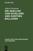 Die Quellen Von Schillers Und Goethes Balladen 1018296972 Book Cover