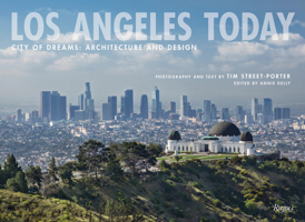 Los Angeles Today: City of Dreams: Architecture and Design 0847867439 Book Cover