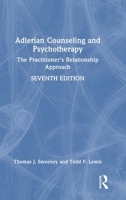Adlerian Counseling and Psychotherapy: The Practitioner’s Relationship Approach 1041091389 Book Cover