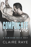 Complicate Me B08CJQNWJG Book Cover