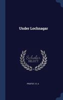 Under Lochnagar 1376648083 Book Cover