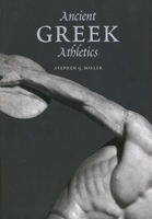 Ancient Greek Athletics 0300100833 Book Cover