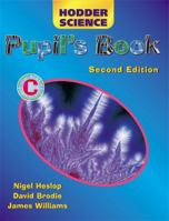 Hodder Science. C, Pupil's Book 0340886803 Book Cover
