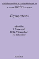 Glycoproteins I (New Comprehensive Biochemistry) 0444820752 Book Cover