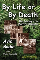 By Life or by Death 1941733123 Book Cover