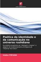 Poética da identidade e da comunicação no universo rushdiano 6209262902 Book Cover