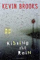 Kissing The Rain 043957742X Book Cover
