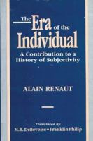 The Era of the Individual 0691006377 Book Cover