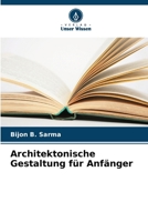 Architektonische Gestaltung für Anfänger (German Edition) 6203350338 Book Cover