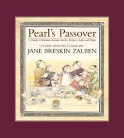 Pearl's Passover: A Family Celebration through Stories, Recipes, Crafts, and Songs 0689814879 Book Cover