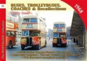 No 51 Buses, Trolleybuses & Recollections 1968 1968 (Buses, Coaches & Recollections) 185794450X Book Cover