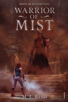 Warrior of Mist: A Post-Apocalyptic LitRPG 1039430228 Book Cover
