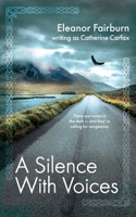 A Silence With Voices B0BGN8XTWD Book Cover