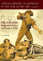 THE OFFICIAL HISTORY OF AUSTRALIA IN THE WAR OF 1914-1918: Volume VI Part 2 - The Australian Imperial Force in France: May 1918 - the Armistice 1783313498 Book Cover