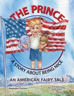 The Prince: A Story About Being Nice 1038355958 Book Cover
