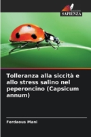 Tolleranza alla siccità e allo stress salino nel peperoncino (Capsicum annum) (Italian Edition) 620942578X Book Cover