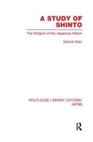 A study of Shinto;: The religion of the Japanese nation 0415845769 Book Cover