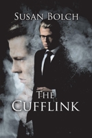 The Cufflink: A Novel 1543942105 Book Cover