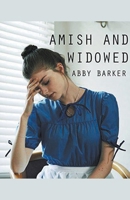 Amish and Widowed B0CWXMPVMD Book Cover