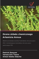 Ocena skladu chemicznego Artemisia Annua (Polish Edition) 6208533449 Book Cover