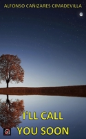 (1st Eng. ed.) I'LL CALL YOU SOON B0H8JZL19T Book Cover