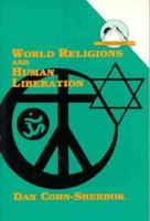 World Religions and Human Liberation (Faith Meets Faith Series) 0883447959 Book Cover