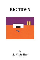 Big Town 1477127623 Book Cover