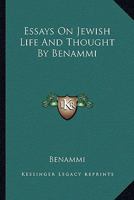 Essays On Jewish Life And Thought By Benammi 1162743697 Book Cover