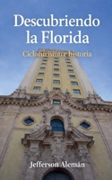 Descubriendo la Florida (Spanish Edition) B0GVVJM9CD Book Cover