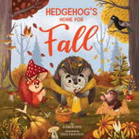 Hedgehog's Home for Fall 1954738056 Book Cover