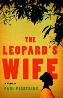 The Leopard's Wife: A Novel 1439168547 Book Cover