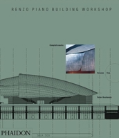 Renzo Piano Building Workshop: Complete Works - Volume 5 0714844721 Book Cover