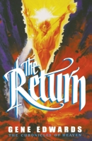 The Return (Chronicles of Heaven) 0842356010 Book Cover