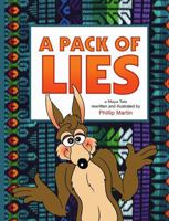 A Pack of Lies (glossy cover): A Maya Tale 1312131799 Book Cover