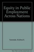 Equity in Public Employment Across Nations 0819173460 Book Cover