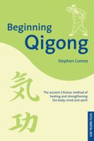 Beginning Qigong: Chinese Secrets for Health and Longevity 0804817219 Book Cover