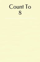 Count To 8 B08BF14HW1 Book Cover