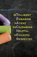 TEACHER Intelligent, Engaging, Patient, Encouraging, Helpful, Dedicated, Respected: Blank Journal and Gift for Teachers 1719069433 Book Cover