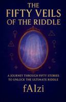 The Fifty Veils of the Riddle B0FPJWXVZD Book Cover