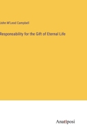 Responsability for the Gift of Eternal Life 3382822210 Book Cover