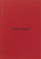 Zanele Muholi (Hardback) /anglais 1849769400 Book Cover