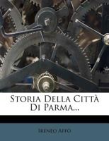 Storia Della Città Di Parma... 1179361598 Book Cover