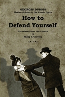 How to Defend Yourself 0956487157 Book Cover