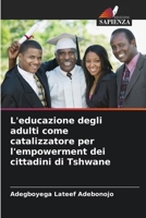 L'educazione degli adulti come catalizzatore per l'empowerment dei cittadini di Tshwane (Italian Edition) 6208639417 Book Cover