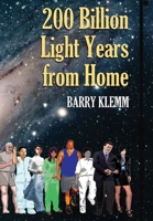200 Billion Light Years from Home 0244165785 Book Cover