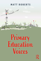 Primary Education Voices 1032308915 Book Cover