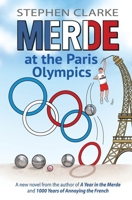 Merde at the Paris Olympics: Going for Pétanque Gold 2958566323 Book Cover