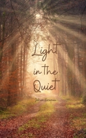 Light in the Quiet B0DPN8Z91W Book Cover