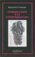 Introduccion a la Etnopsiquiatria 9509413224 Book Cover