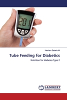 Tube Feeding for Diabetics: Nutrition for diabetes Type 2 3659283878 Book Cover
